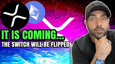 It Is Coming! XRP& ISO20022 Crypto | The Switch Will Be Flipped Get Ready