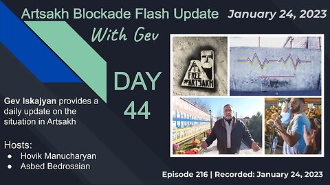 Artsakh Blockade Flash Update with Gev - Jan 24, 2023