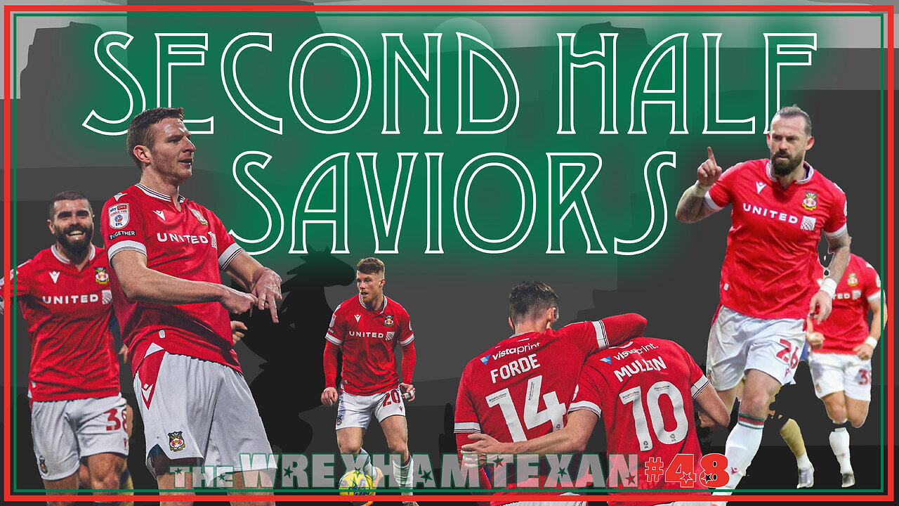 48. Second Half Saviors