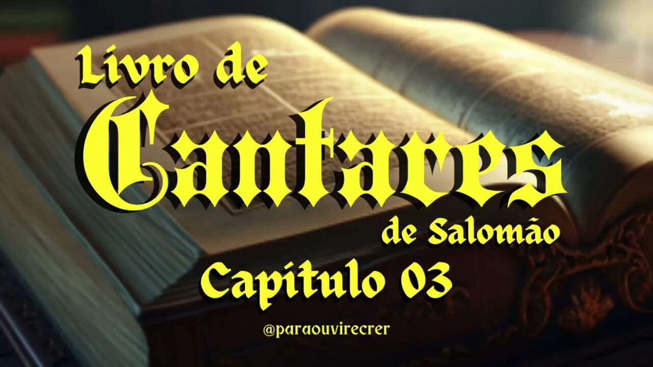 Cantares 31 (Bíblia Sagrada) #205 Com legenda @paraouvirecrer [ Resumo do capítulo na descrição]