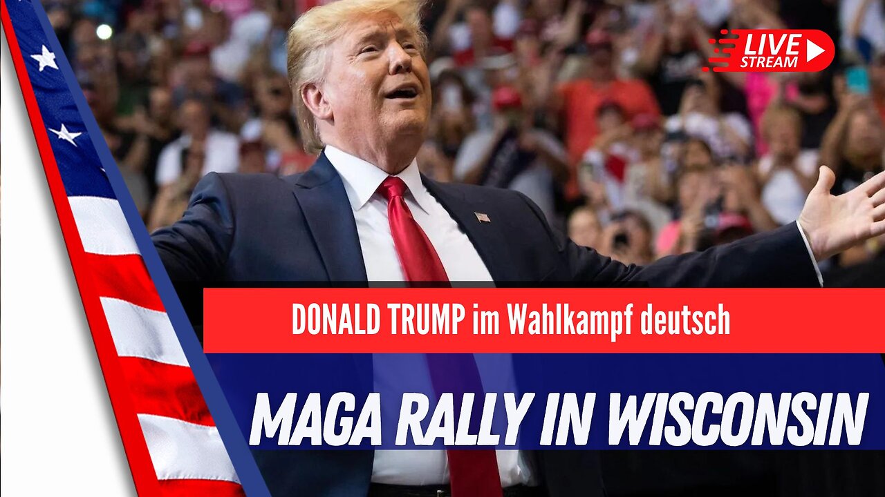 LIVE: MAGA Rally in Wisconsin