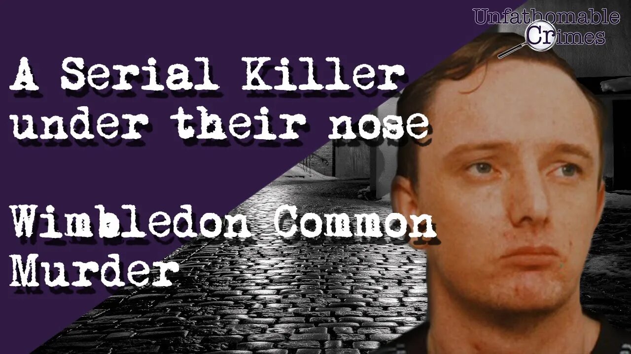 Robert Napper - Serial Killer under their noses