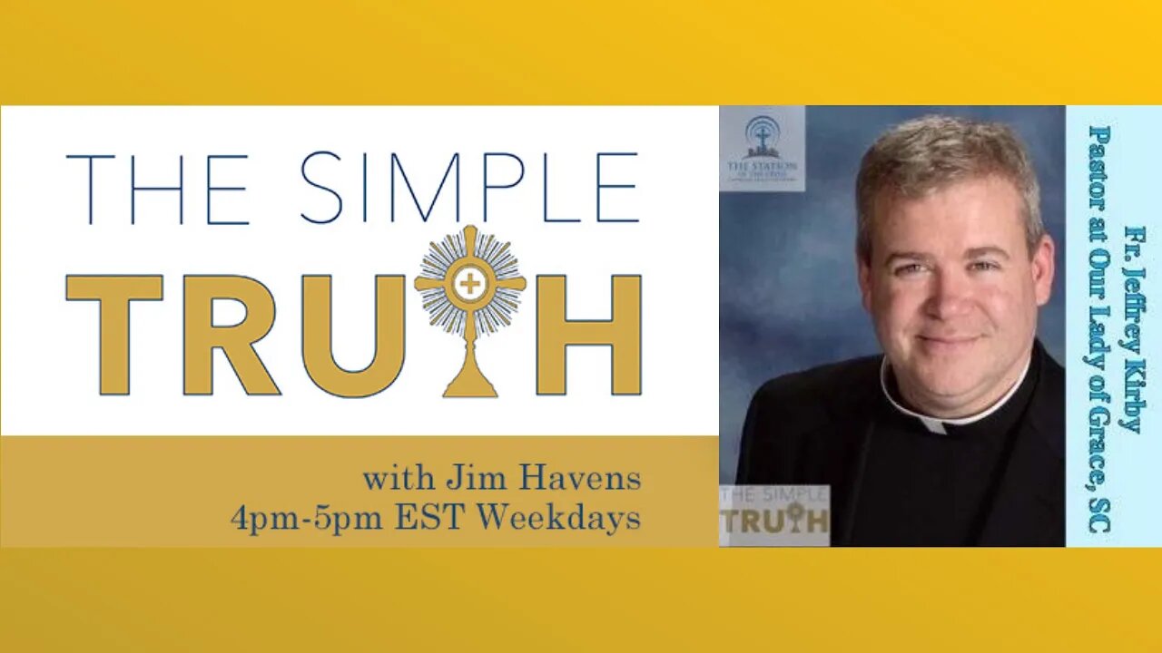 Fr. Jeff Kirby on Throwdown Thursday | The Simple Truth - Mar. 10th, 2022