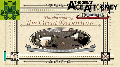 [The Great Depature Part 1] The Great Ace Attorney Chronicles #1