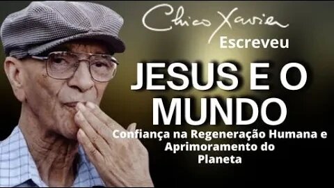 ✅JESUS E O MUNDO