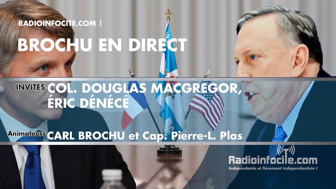 Macgregor et Dénecé sur un même plateau | Brochu en Direct