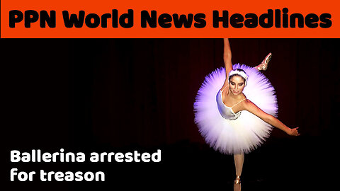 PPN World News Headlines - 21 Feb 2024