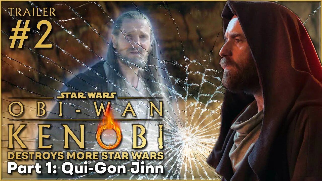 Obi-Wan Kenobi Series DESTROYS More Star Wars - Part 1 Qui-Gon Jinn 2nd Teaser