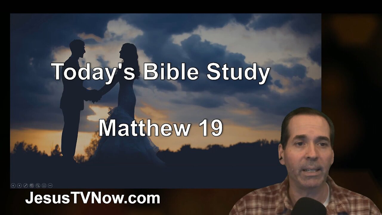 40 Matthew 19 - Pastor Ken Zenk - Bible Studies