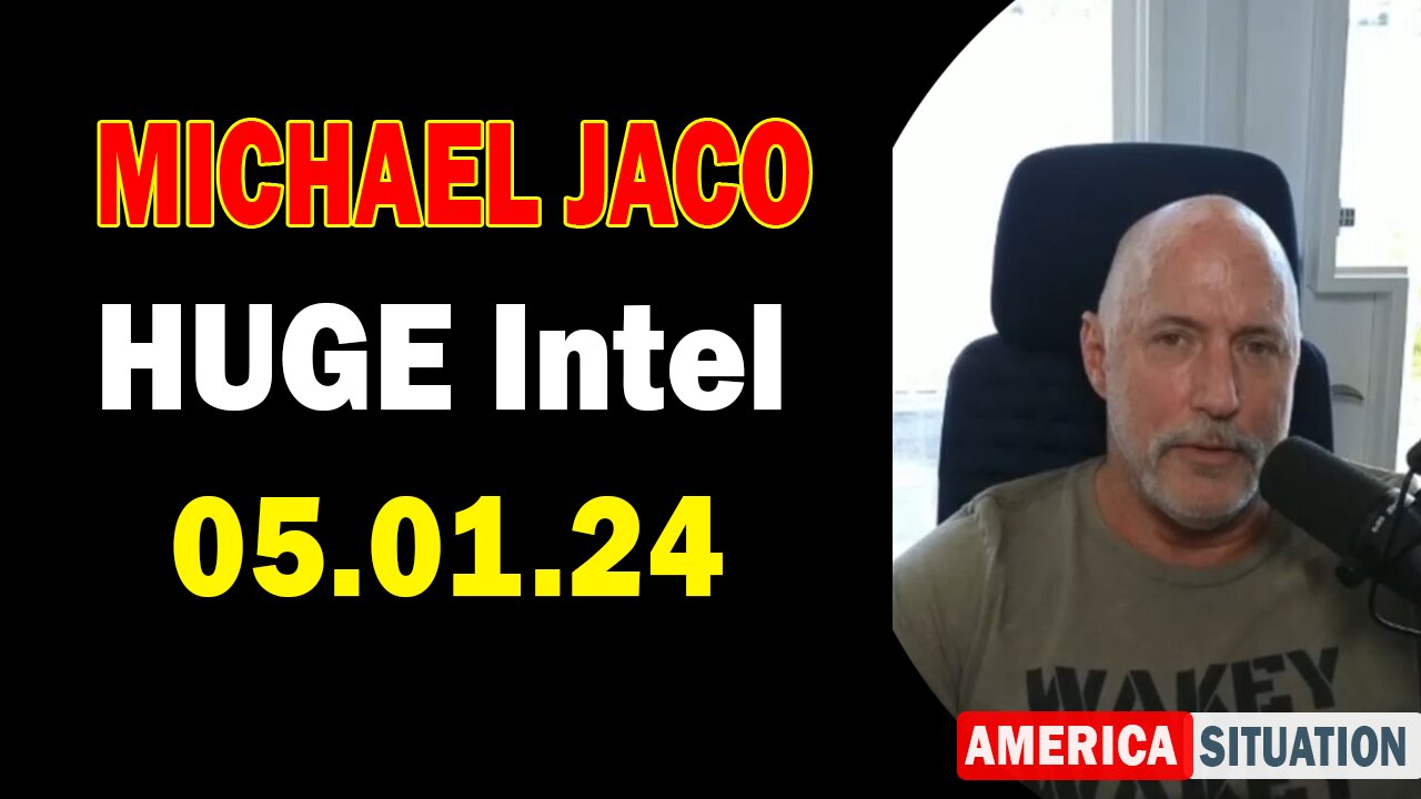Michael Jaco HUGE Intel May 1: "BOMBSHELL: Something Big Is Coming"