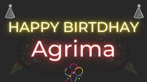 Happy Birthday to Agrima- Birthday Wish From Birthday Bash