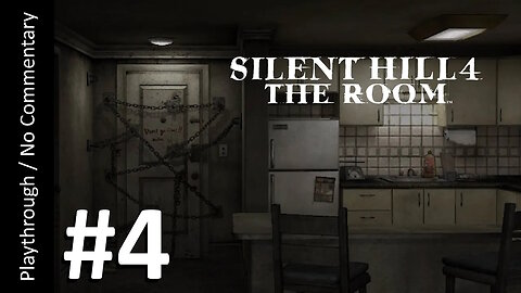 Silent Hill 4: The Room (Part 4) playthrough