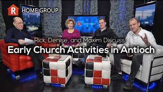 Early Church Activities in Antioch — Home Group