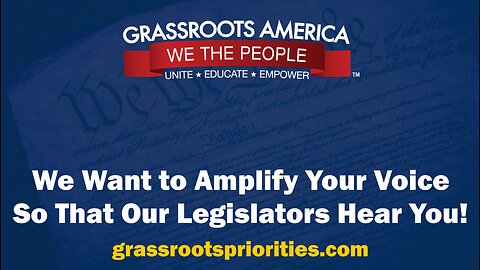 Make your Grassroots Voice Heard!