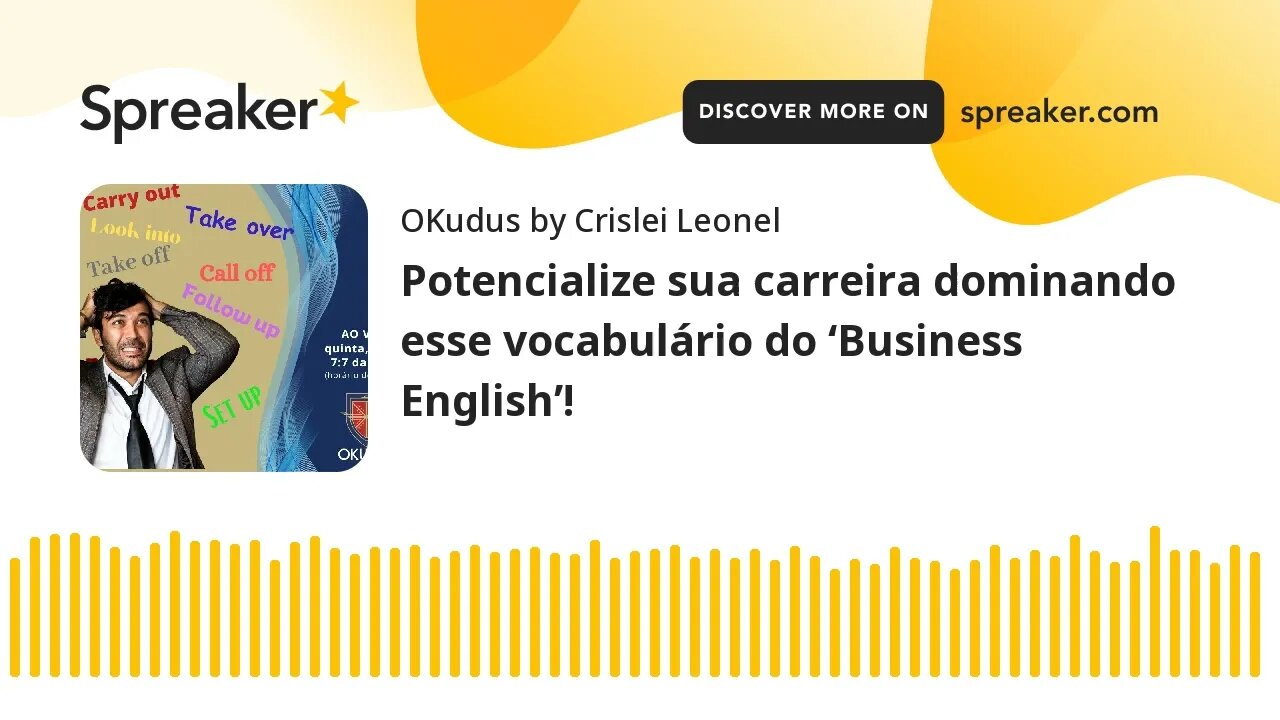 Potencialize sua carreira dominando esse vocabulário do ‘Business English’!