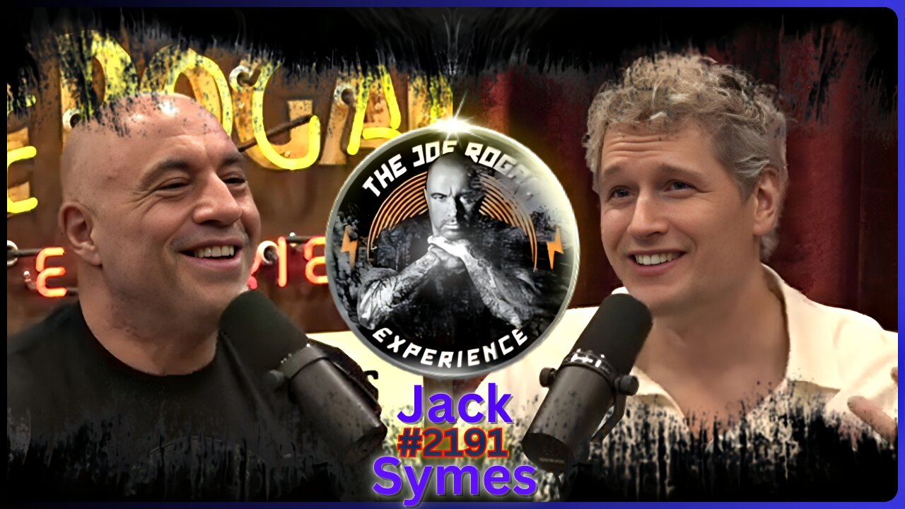 Joe Rogan Experience #2193 🙅‍♂️ Jack Symes | Multiple Universes, Psychedelics & New Atheism