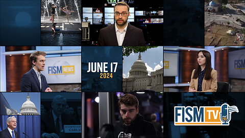 FISM News | June 17, 2024