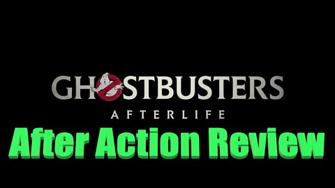 Ghostbusters: Afterlife After Action Review