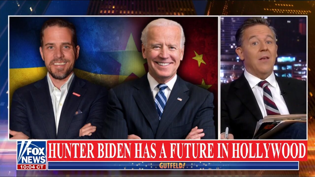 Gutfeld: Hunter Biden has a future in Hollywood | Fox News Shows 3/17/22