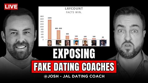 Exposing Fake Dating Coaches w/ Josh (JAL Dating Coach)