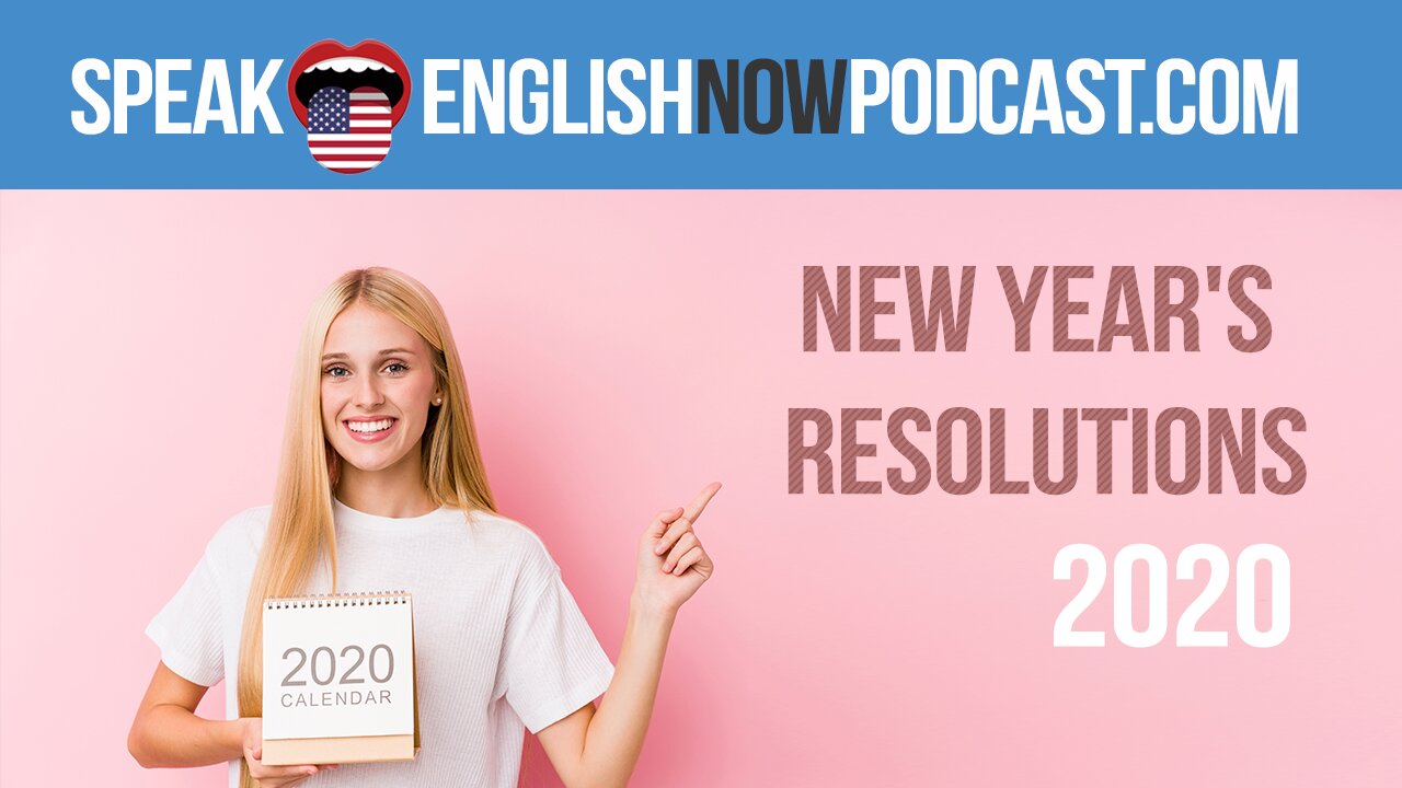 #114 English lesson New Year's resolution 2020 (rep)