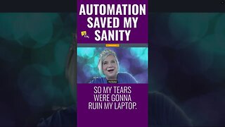 Automation Saved My Life