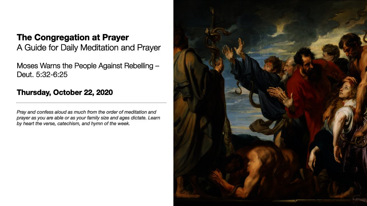 Moses Warns the People Against Rebelling – The Congregation at Prayer for October 22, 2020