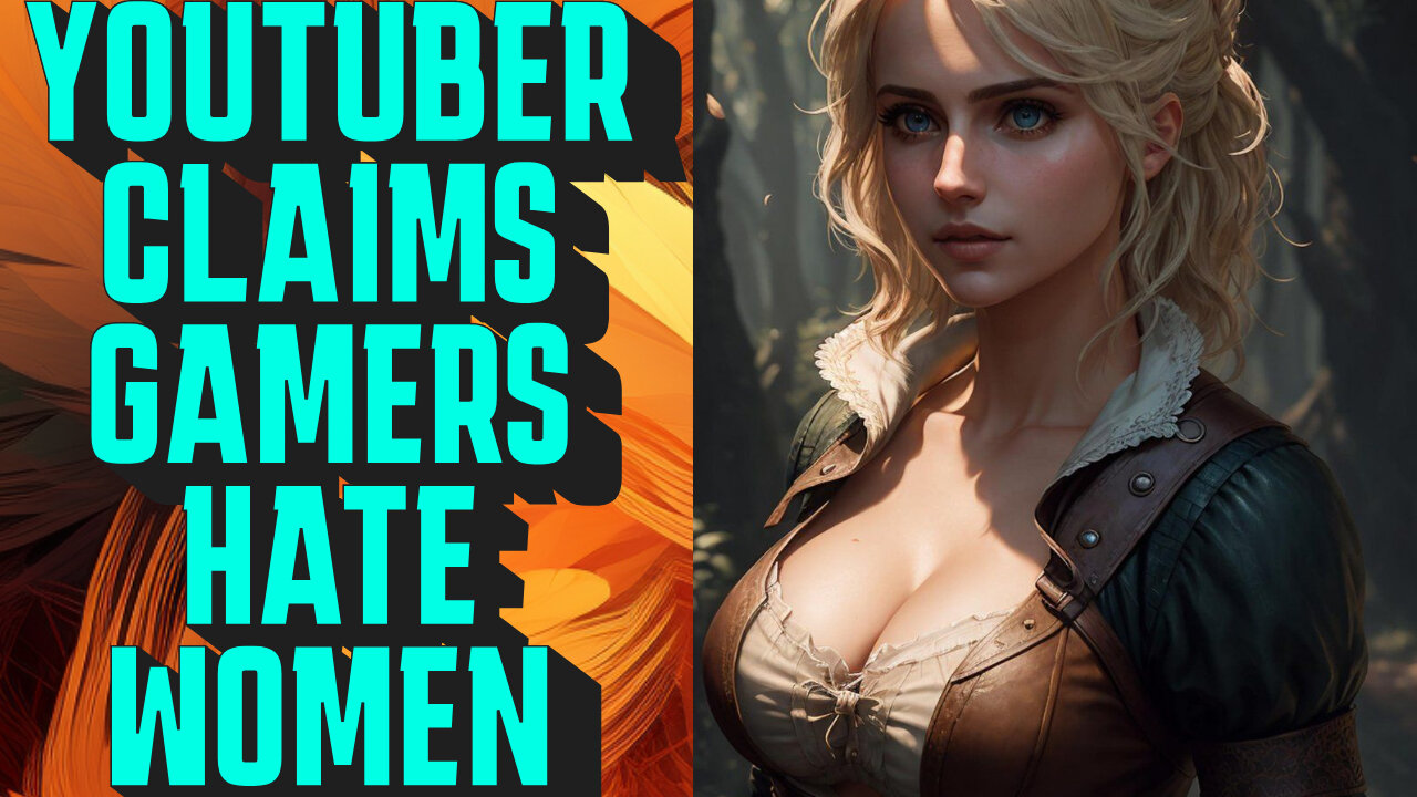 LegacyKillaHD Says Gamers Hate Women In The Witcher 3