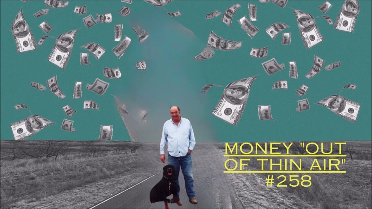 Money "Out of Thin Air" #258 - Bill Cooper