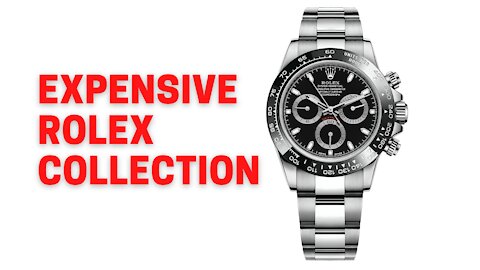 Expensive Rolex watches review