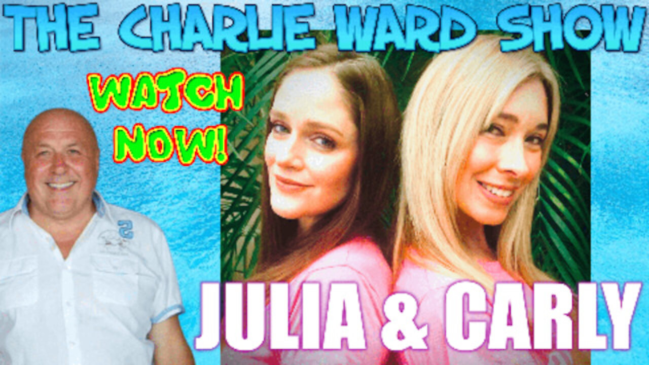 FLICKING THE SWITCH, GESARA / NESARA WITH CHARLIE WARD CARLY & JULIA