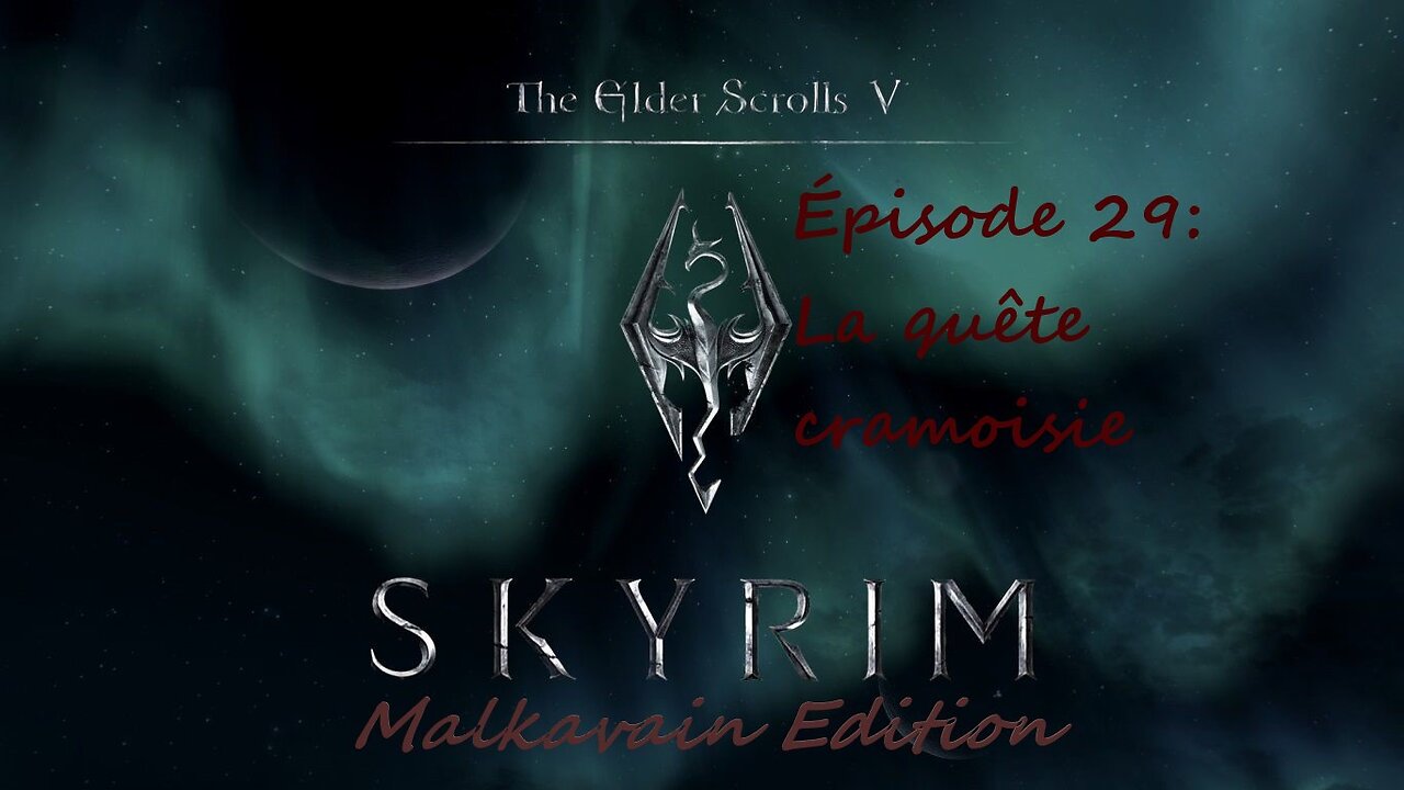 Skyrim AE Let's play a vampire vostfr - 29 La quête cramoisie