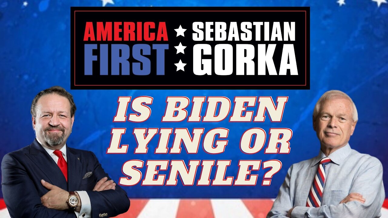 Is Biden lying or senile? Howie Carr with Sebastian Gorka on AMERICA First