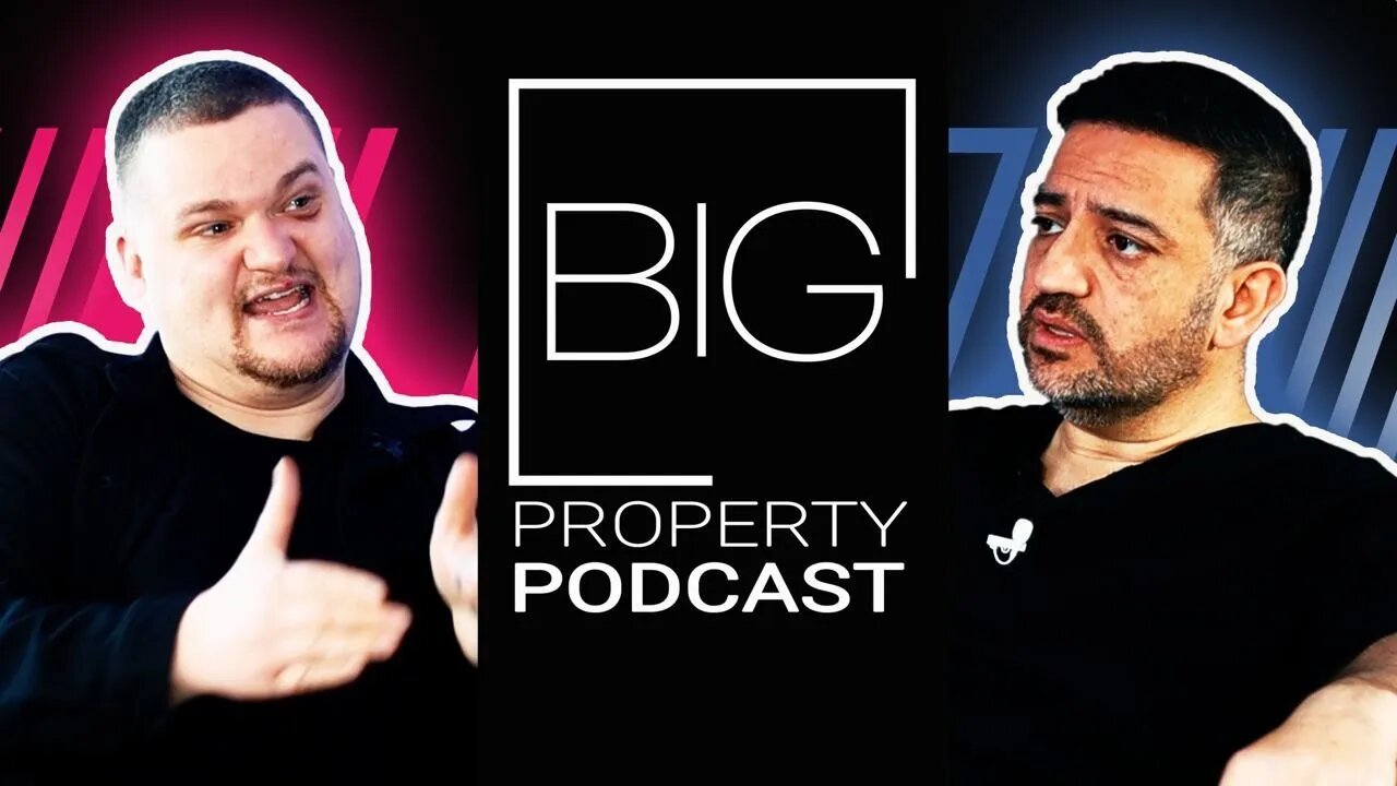 Samuel Leeds The Most Hated Property Trainer? | BIG Property Podcast Ep 6 | Saj Hussain