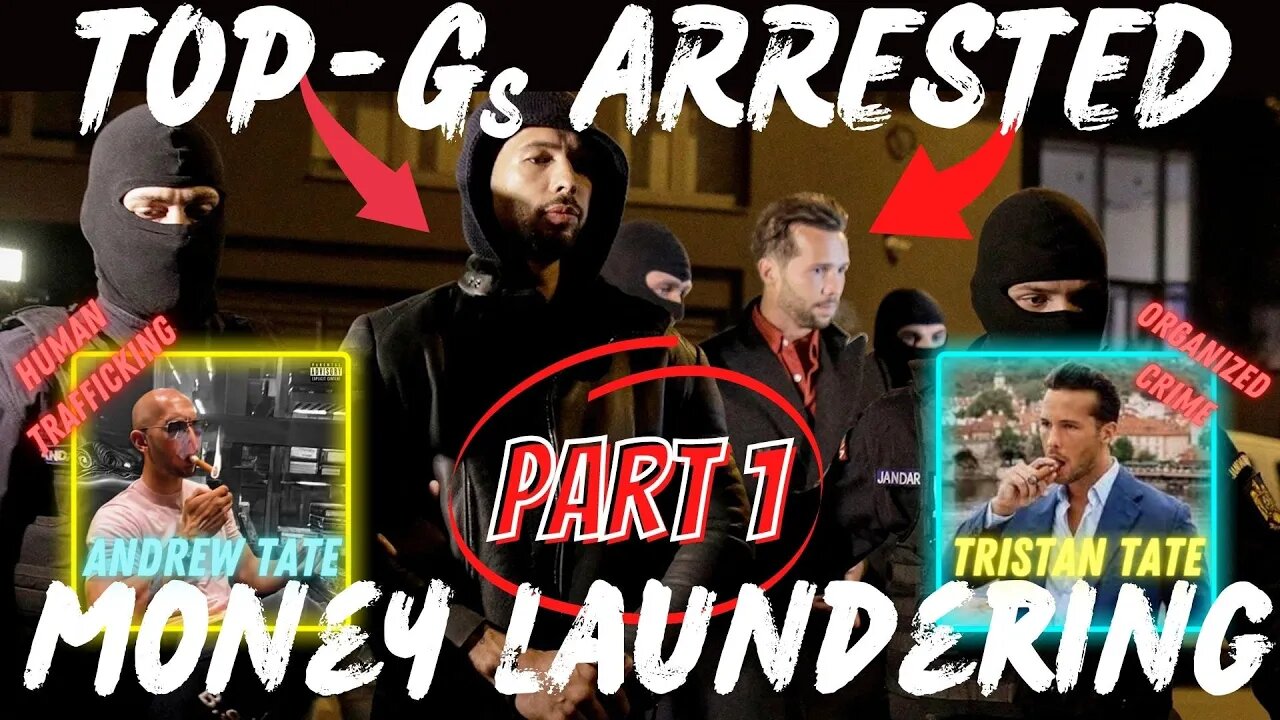 PART 1 @ANDREWTATE & @TRISTANTATE arrested |💰MONEY LAUNDERING💰 | TRAFFICKING & Organized Crime 😳