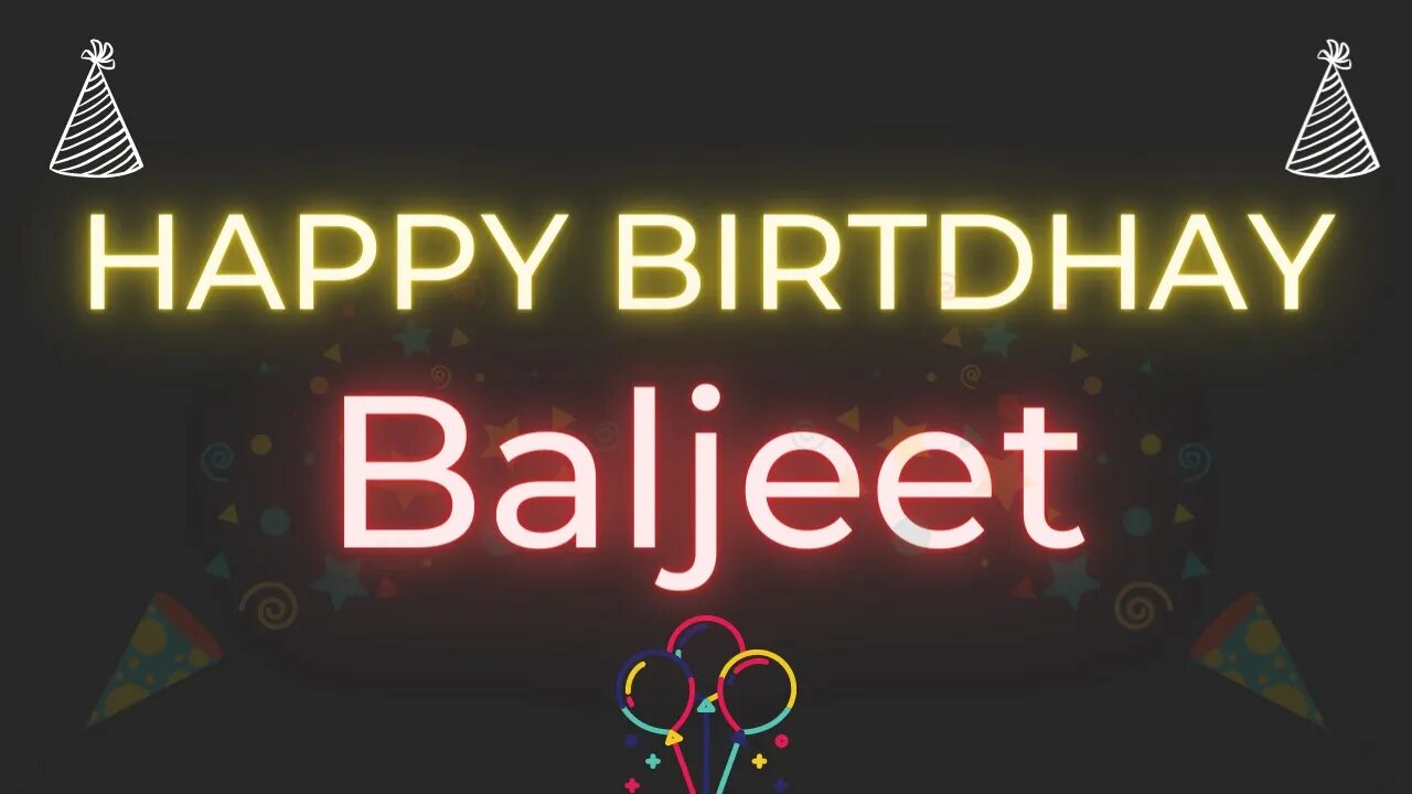 Happy Birthday to Baljeet - Birthday Wish From Birthday Bash