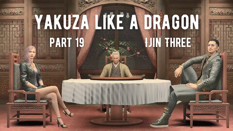 Yakuza Like A Dragon Part 19 - Ijin Three