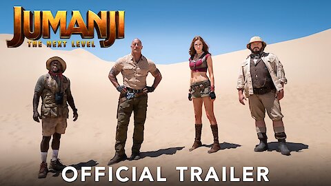 JUMANJI: THE NEXT LEVEL - Official Trailer