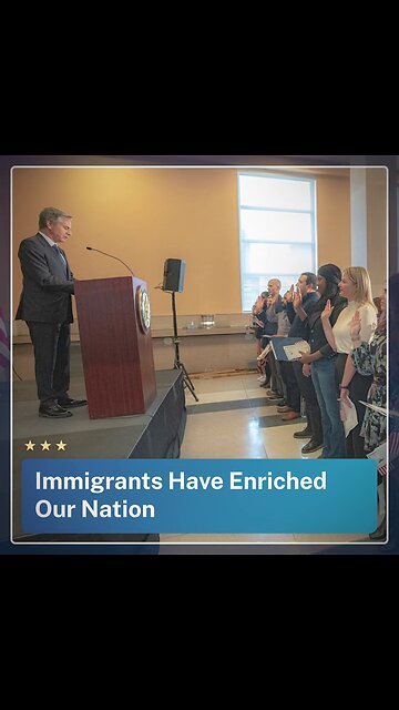 U.S. Department of State: Immigrants Have Enriched Our Nation