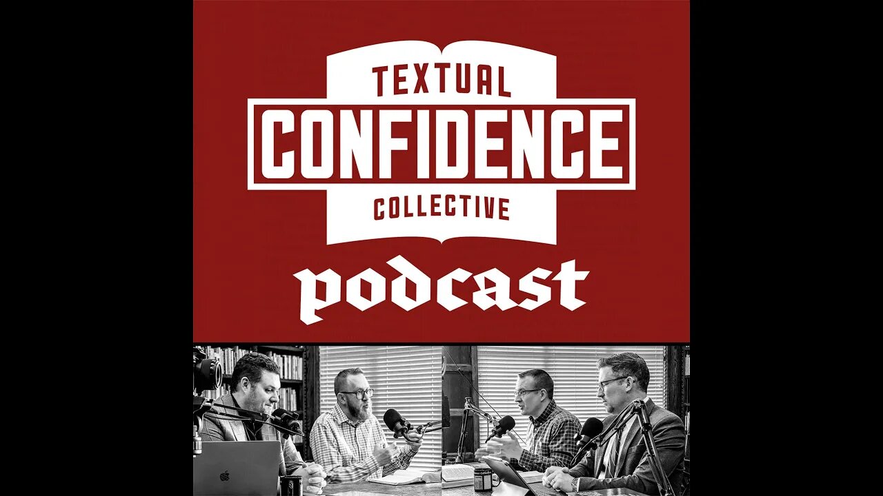 16) Thoughts On The TCC | Is It True That Textual Variants Don't Impact Doctrine? (I John 5:7)