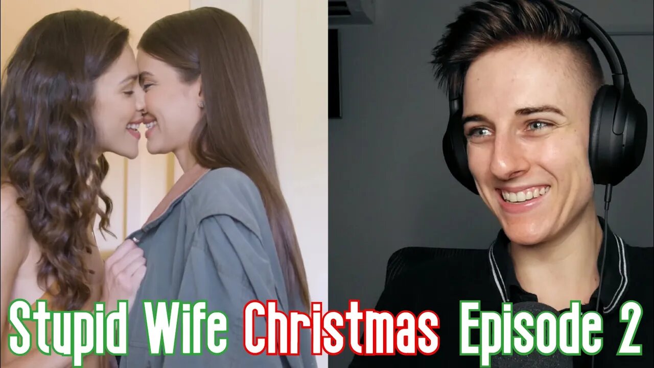 Stupid Wife Christmas Episode 2 Reaction | LGBTQ+ Web Series