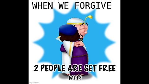 WALKING IN LOVE NECESSITATES AN ATTITUDE OF FORGIVENESS- MT.18