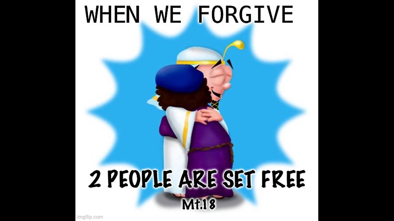 WALKING IN LOVE NECESSITATES AN ATTITUDE OF FORGIVENESS- MT.18