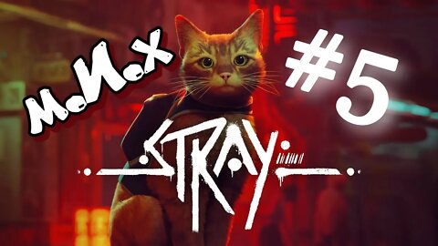 Stray. #5. Психи, не такие уж и психи )