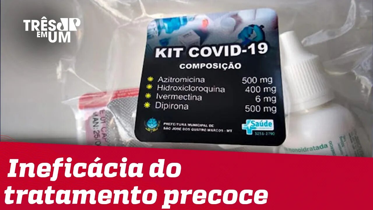 Kit COVID: cidades que fizeram tratamento tiveram alta mortalidade