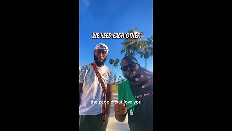 We Need Each Other #dayodman #motivation #we #care #eeyayyahh