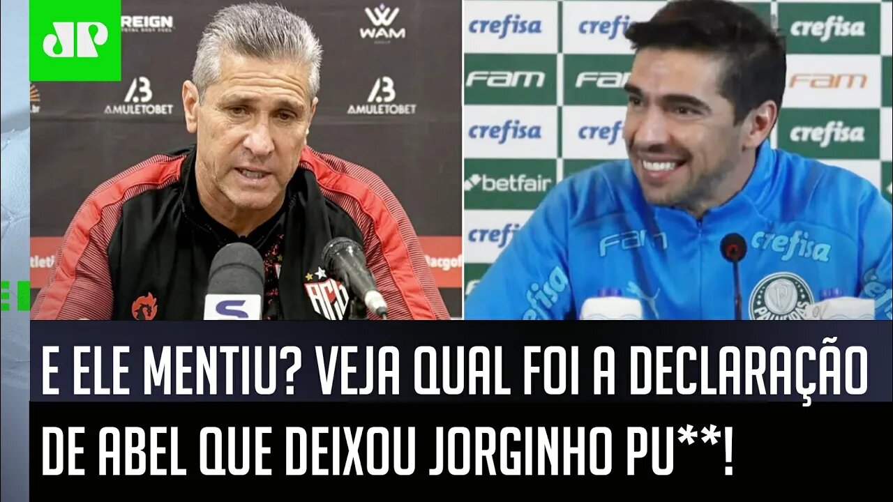 Abel Ferreira TINHA RAZÃO? OLHA essa DECLARAÇÃO sobre o Atlético-GO de Jorginho que VIRALIZOU!