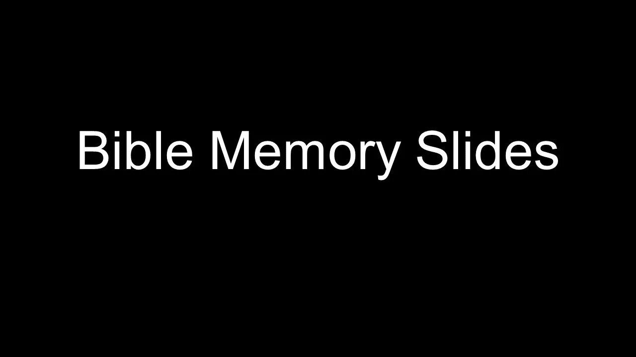 Bible Memory Slides