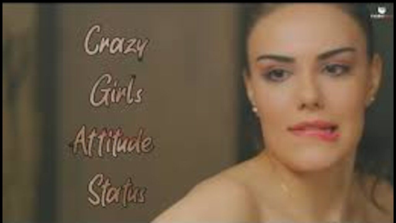 Crazy Girl Status | Girls Attitude Status 🔥 Attitude Status | Faishal Meer Status