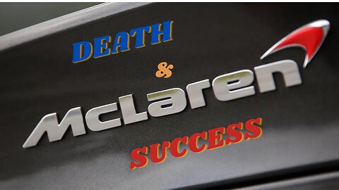 The Death of Bruce McLaren and McLaren`s Success